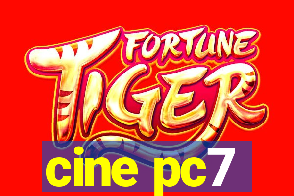 cine pc7